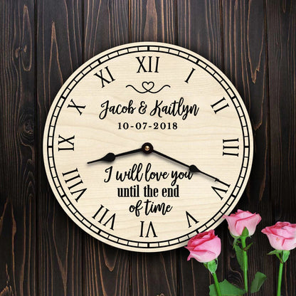I Will Love You Until The End of Time Wedding Gift