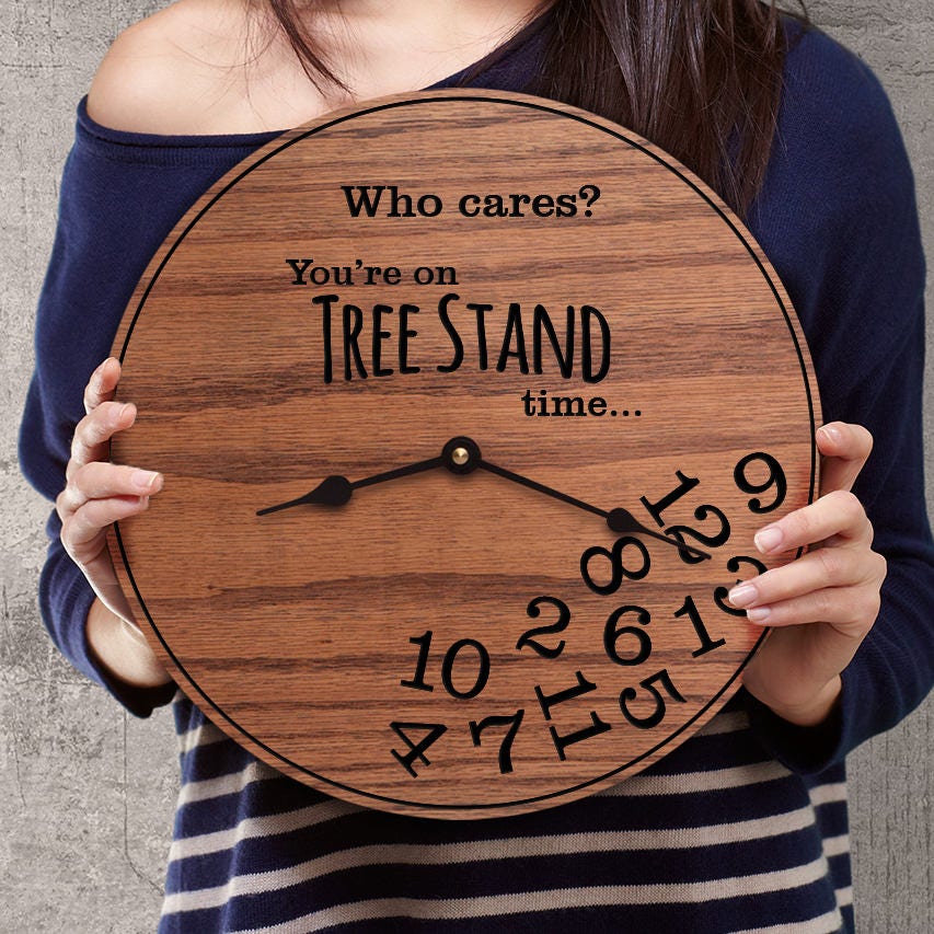 Funny Tree Stand Time Gift for Deer Hunters